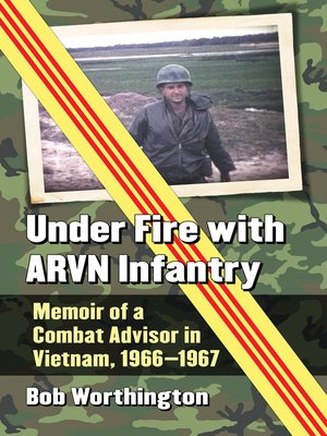 cover image of Under Fire with ARVN Infantry